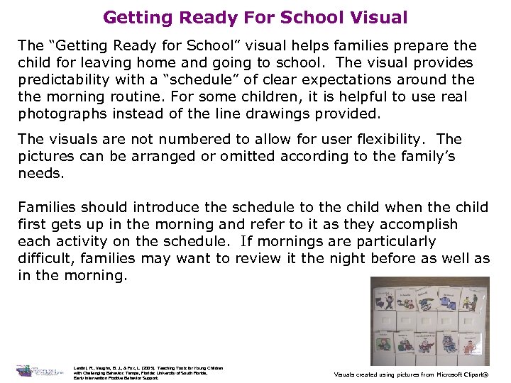 Getting Ready For School Visual The “Getting Ready for School” visual helps families prepare