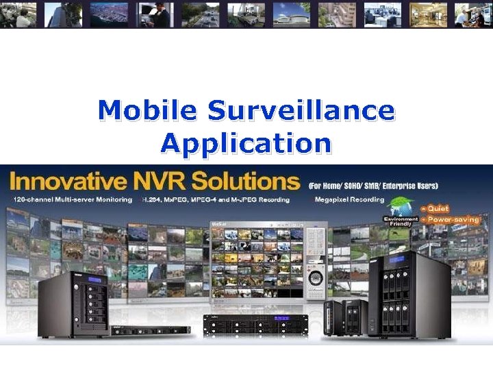 Mobile Surveillance Application 