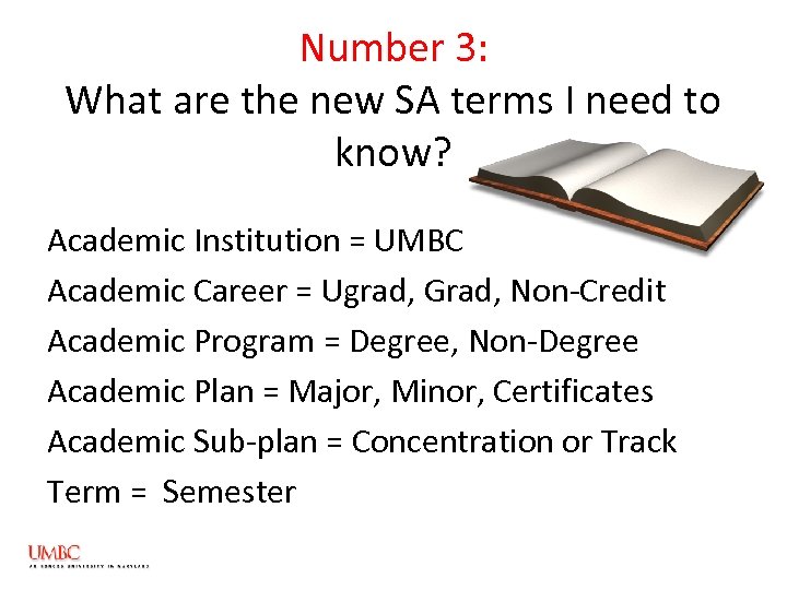 Number 3: What are the new SA terms I need to know? Academic Institution