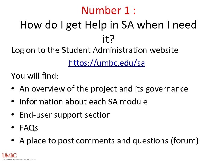 Number 1 : How do I get Help in SA when I need it?