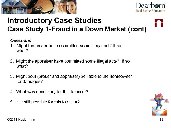 Introductory Case Studies Case Study 1 -Fraud in a Down Market (cont) Questions 1.