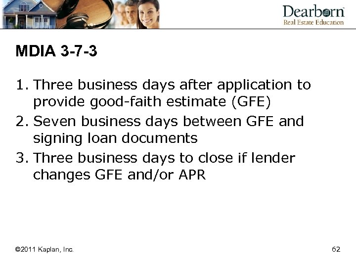 MDIA 3 -7 -3 1. Three business days after application to provide good-faith estimate