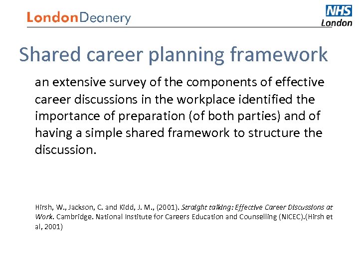 Medical Careers Shared career planning framework an extensive survey of the components of effective