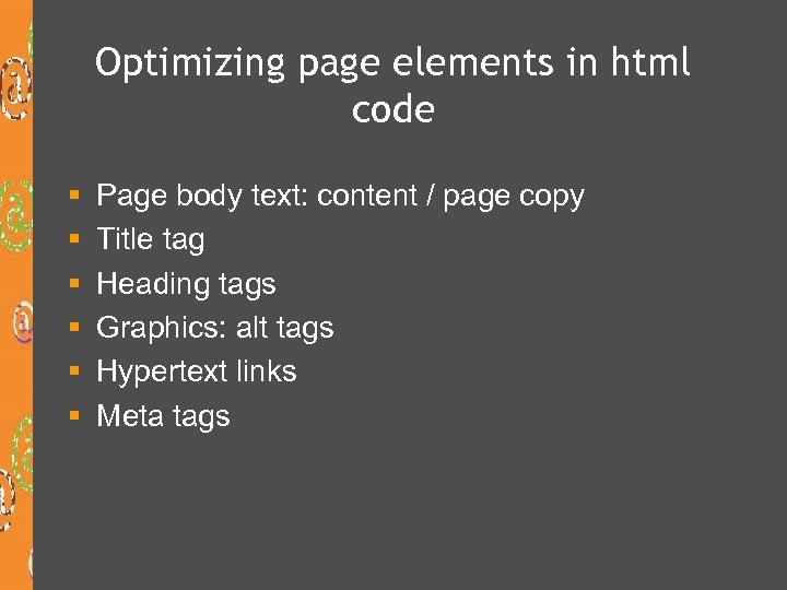 Optimizing page elements in html code § § § Page body text: content /