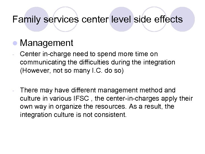 Family services center level side effects l Management - Center in-charge need to spend