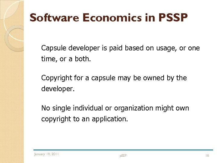 Software Economics in PSSP Capsule developer is paid based on usage, or one time,
