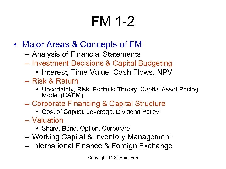 FM 1 -2 • Major Areas & Concepts of FM – Analysis of Financial