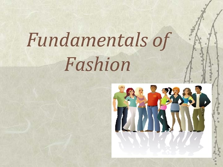 Fundamentals of Fashion 
