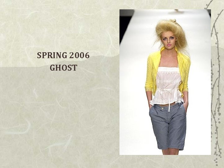 SPRING 2006 GHOST 