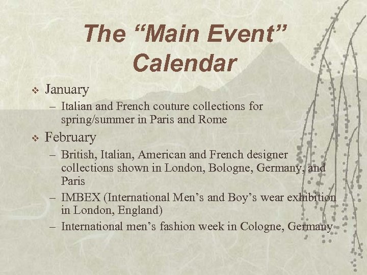 The “Main Event” Calendar v January – Italian and French couture collections for spring/summer