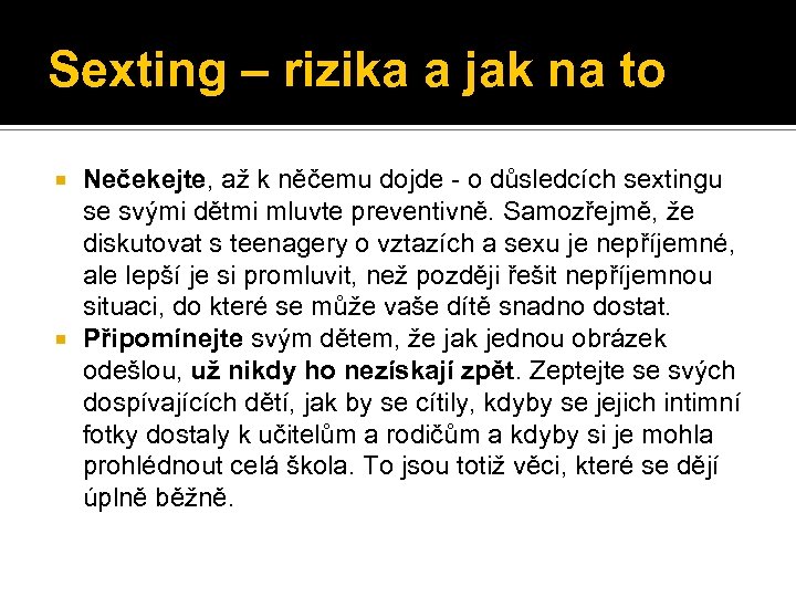 Sexting – rizika a jak na to Nečekejte, až k něčemu dojde - o