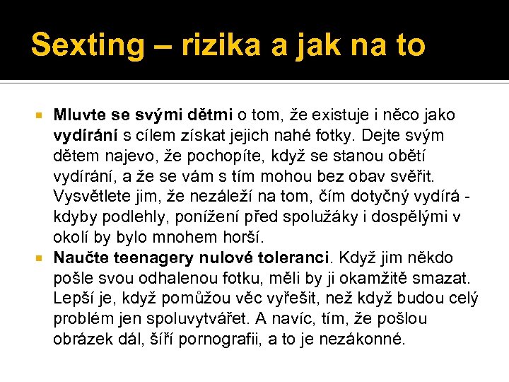 Sexting – rizika a jak na to Mluvte se svými dětmi o tom, že