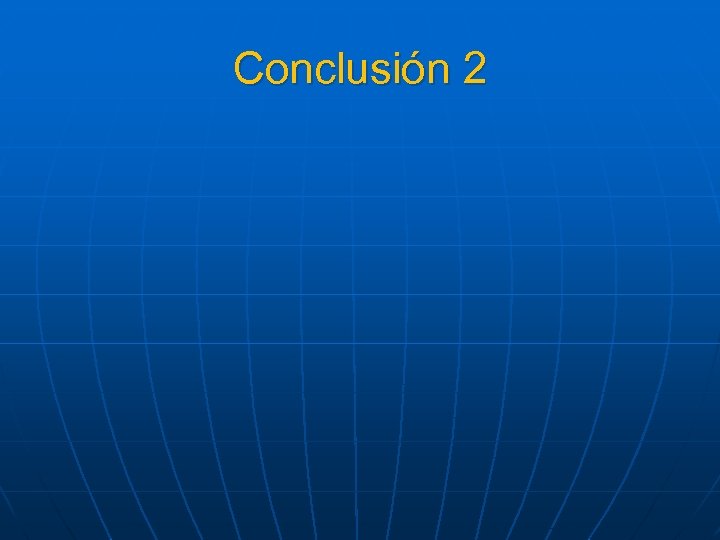Conclusión 2 