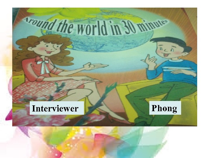 Interviewer Phong 