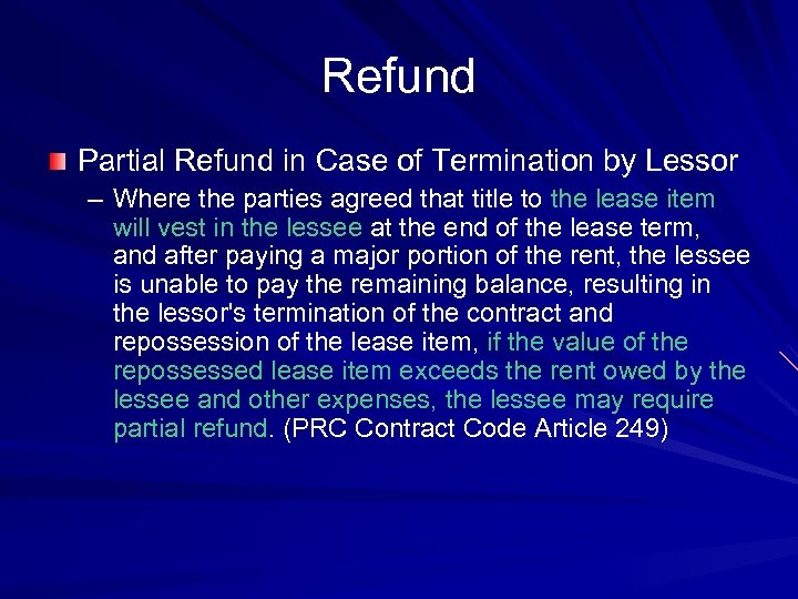 Refund Partial Refund in Case of Termination by Lessor – Where the parties agreed