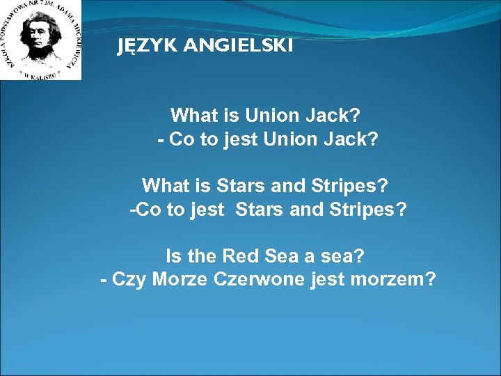 JĘZYK ANGIELSKI What is Union Jack? - Co to jest Union Jack? What is