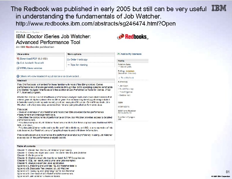 The Redbook was published in early 2005 but still can be very useful in