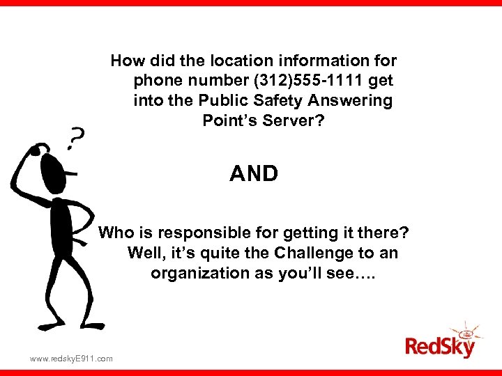 How did the location information for phone number (312)555 -1111 get into the Public