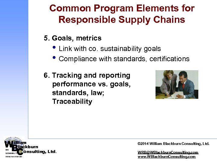 Common Program Elements for Responsible Supply Chains 5. Goals, metrics • Link with co.