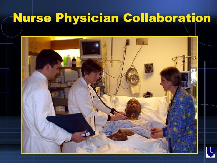 Nurse Physician Collaboration 