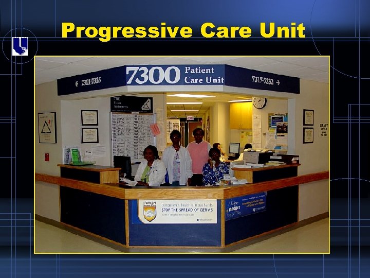 Progressive Care Unit 