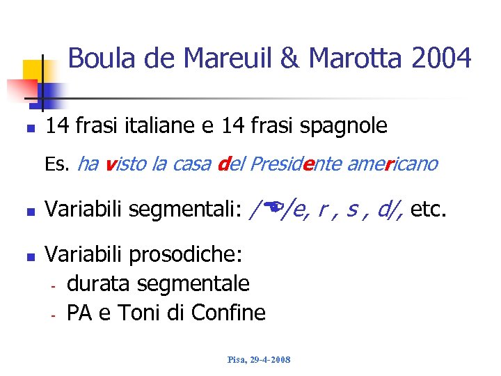Boula de Mareuil & Marotta 2004 n 14 frasi italiane e 14 frasi spagnole
