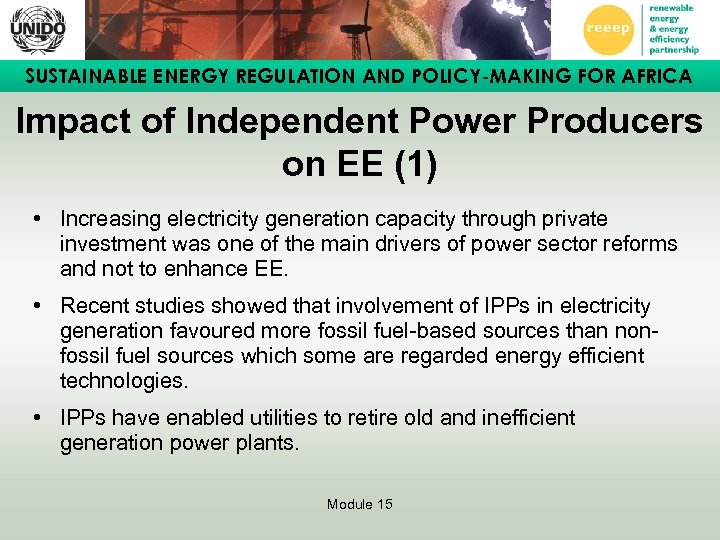 SUSTAINABLE ENERGY REGULATION AND POLICY-MAKING FOR AFRICA Impact of Independent Power Producers on EE