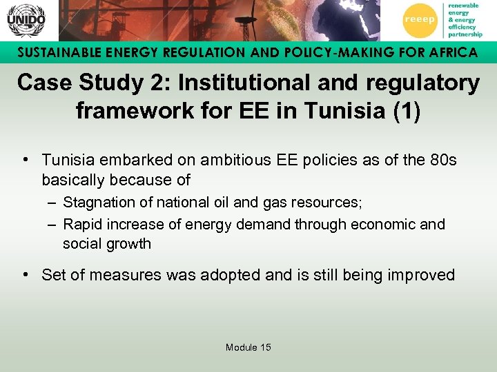 SUSTAINABLE ENERGY REGULATION AND POLICY-MAKING FOR AFRICA Case Study 2: Institutional and regulatory framework