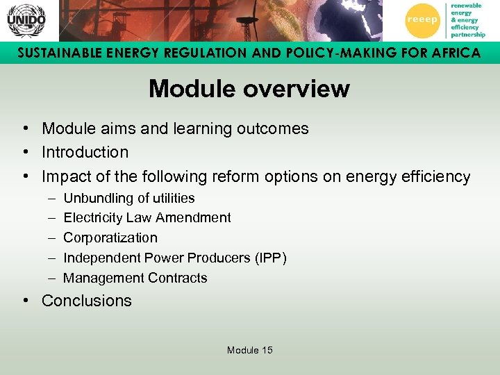 SUSTAINABLE ENERGY REGULATION AND POLICY-MAKING FOR AFRICA Module overview • Module aims and learning
