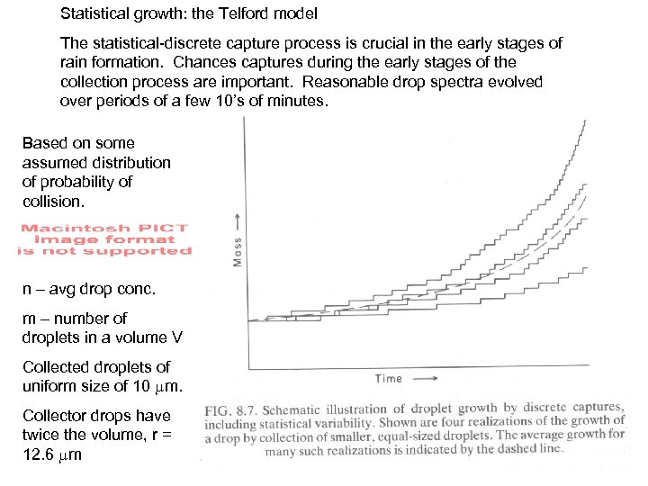 Statistical growth: the Telford model The statistical-discrete capture process is crucial in the early