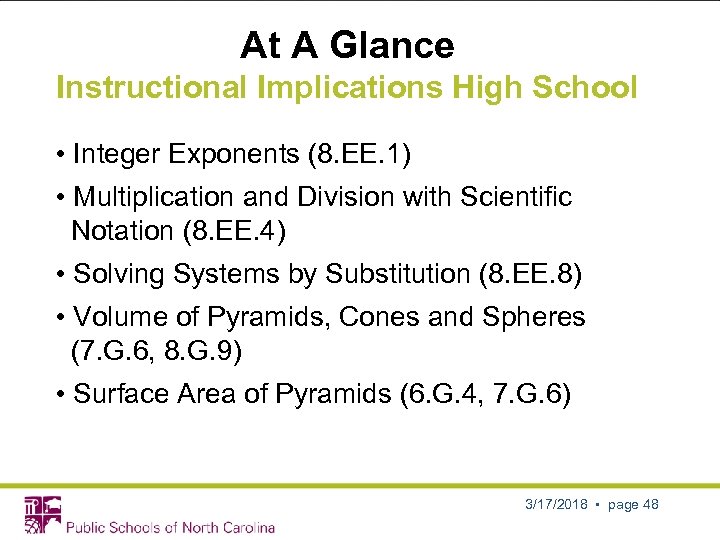 At A Glance Instructional Implications High School • Integer Exponents (8. EE. 1) •
