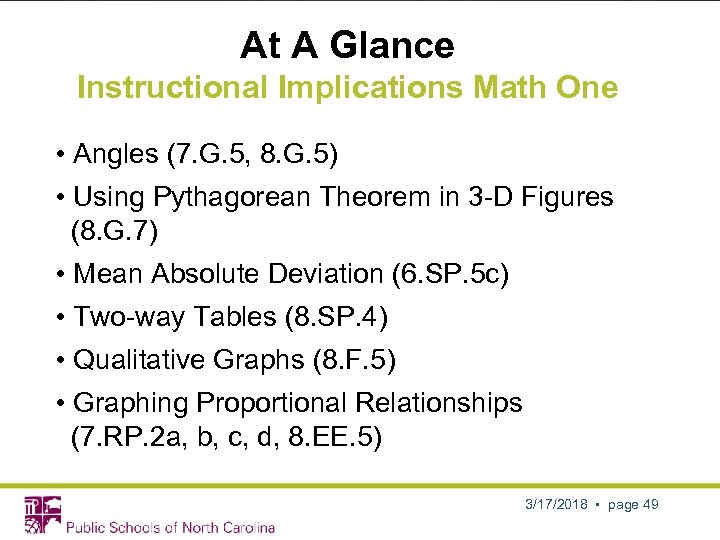 At A Glance Instructional Implications Math One • Angles (7. G. 5, 8. G.