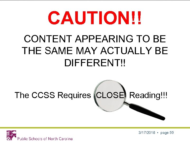CAUTION!! CONTENT APPEARING TO BE THE SAME MAY ACTUALLY BE DIFFERENT!! The CCSS Requires