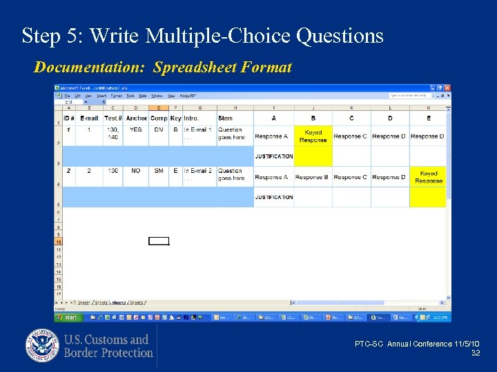 Step 5: Write Multiple-Choice Questions Documentation: Spreadsheet Format PTC-SC Annual Conference 11/5/10 32 