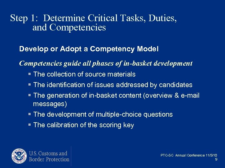 Step 1: Determine Critical Tasks, Duties, and Competencies Develop or Adopt a Competency Model