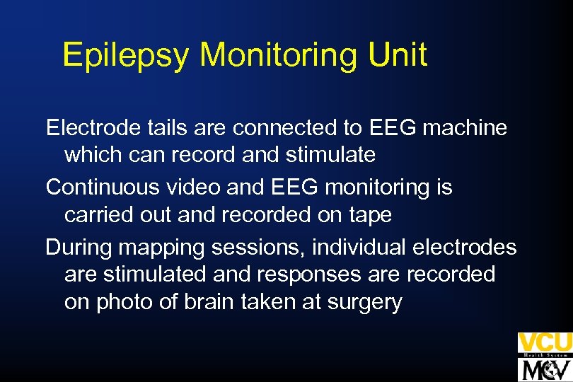 Epilepsy Monitoring Unit Electrode tails are connected to EEG machine which can record and