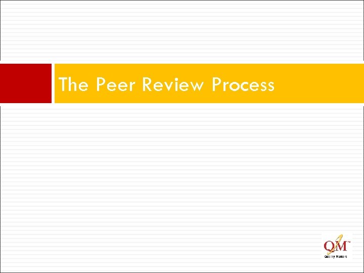 The Peer Review Process 