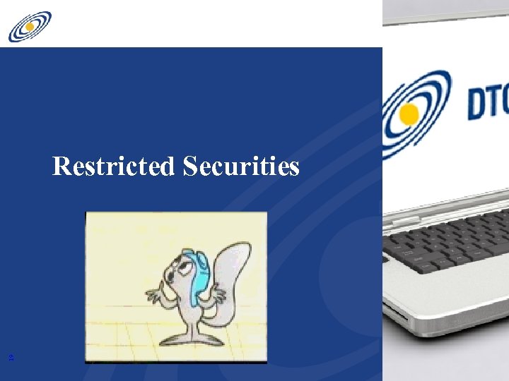 19 Restricted Securities 