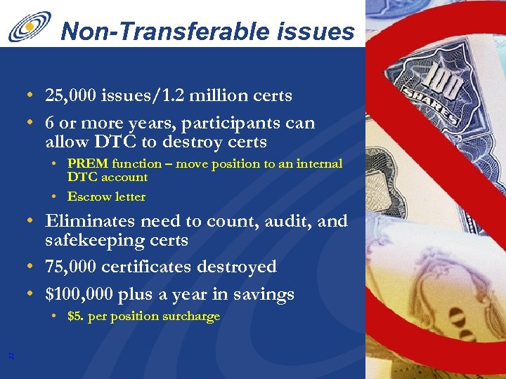 Non-Transferable issues • 25, 000 issues/1. 2 million certs • 6 or more years,