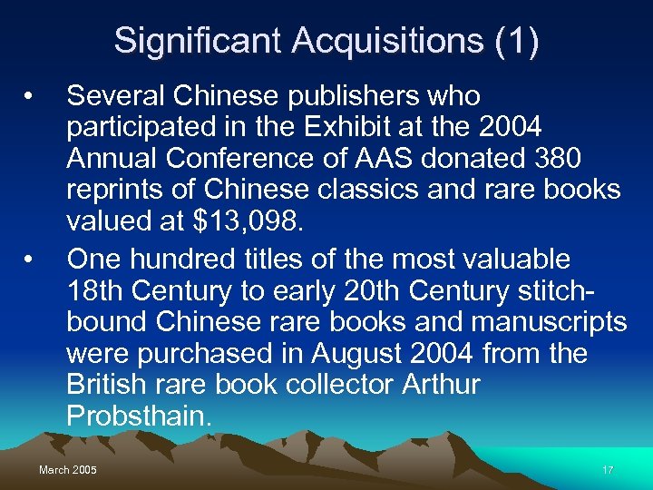 Significant Acquisitions (1) • • Several Chinese publishers who participated in the Exhibit at