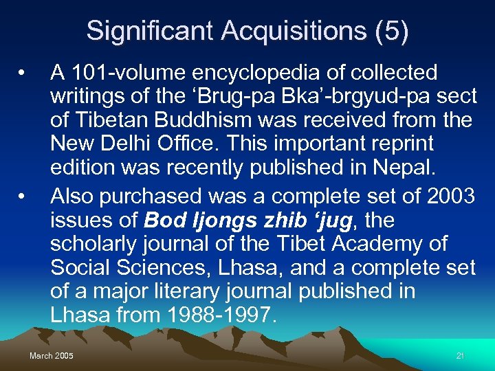 Significant Acquisitions (5) • • A 101 -volume encyclopedia of collected writings of the
