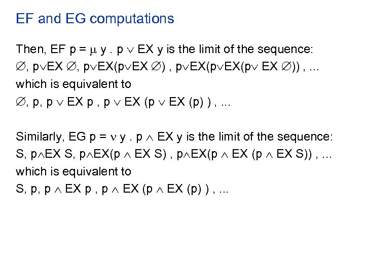 EF and EG computations Then, EF p = y. p EX y is the
