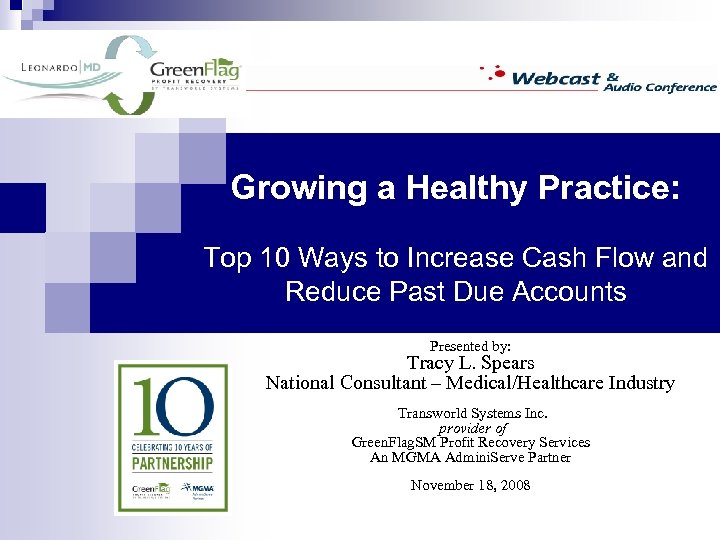 Growing a Healthy Practice: Top 10 Ways to Increase Cash Flow and Reduce Past