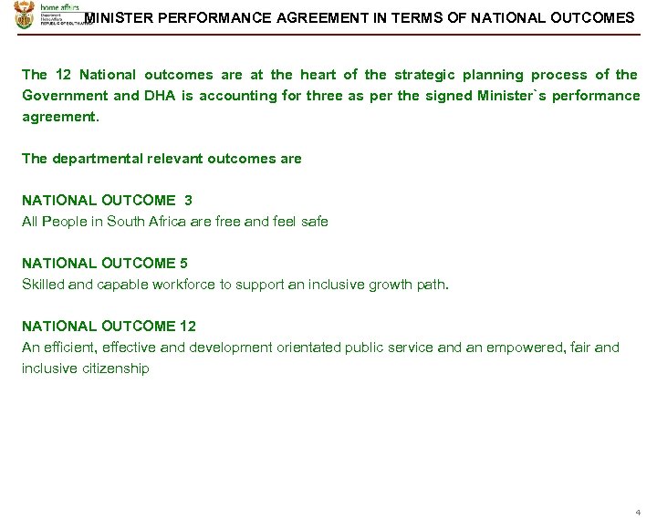 MINISTER PERFORMANCE AGREEMENT IN TERMS OF NATIONAL OUTCOMES The 12 National outcomes are at