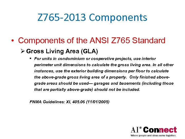 Z 765 -2013 Components • Components of the ANSI Z 765 Standard Ø Gross