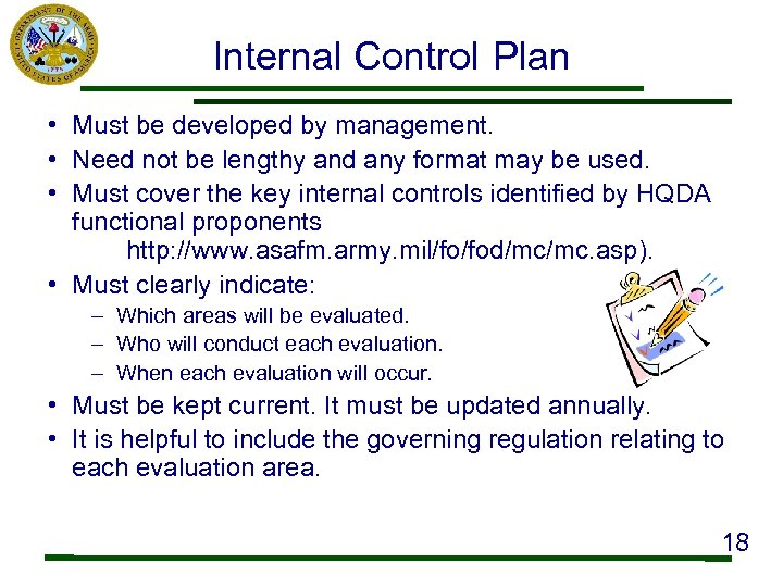 Internal Control Plan • Must be developed by management. • Need not be lengthy