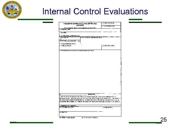 Internal Control Evaluations 25 