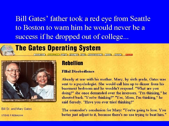 Bill Gates’ father took a red eye from Seattle to Boston to warn him