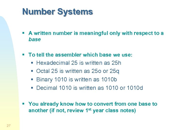 Number Systems § A written number is meaningful only with respect to a base