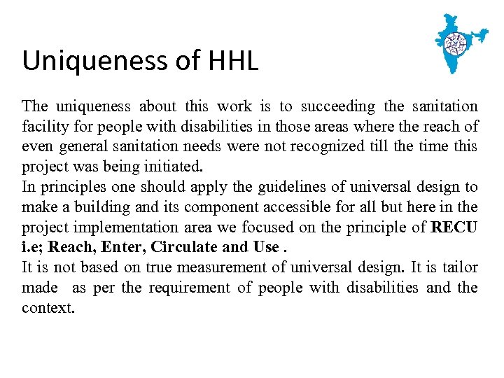 Uniqueness of HHL The uniqueness about this work is to succeeding the sanitation facility